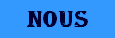 Nous
